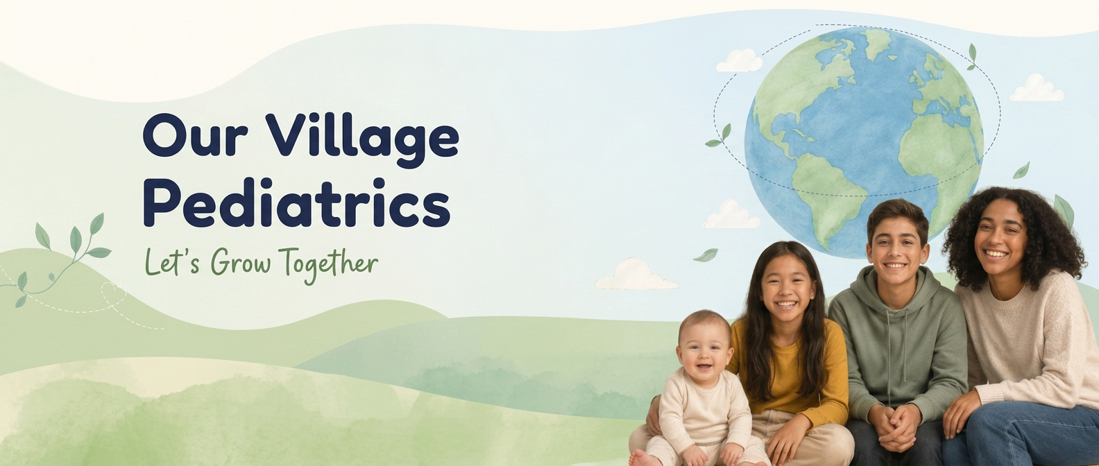 Our Village Pediatrics — Let's Grow Together. A family of four sitting in front of a watercolor globe